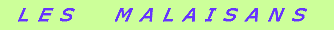 Les malaisans